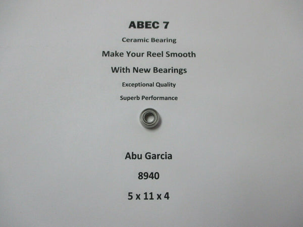 Abu Garcia Part 10000 CA (74-09-00)  8940 ABEC 7 Ceramic Bearing 5 x 11 x 4 #14