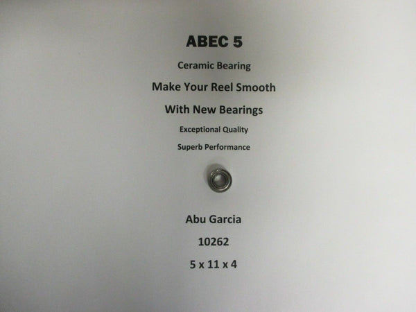 Abu Garcia Part 1500 C (77-09-00) 10262 ABEC 5 Ceramic Bearing 5 x 11 x 4 #07