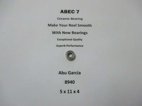Abu Garcia Part 8000 C (79-09-00) 8940 ABEC 7 Ceramic Bearing 5 x 11 x 4 #14